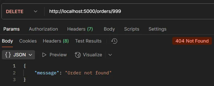 ตัวอย่างการทดสอบ API DELETE /orders/:id กรณีไม่พบคำสั่งซื้อ