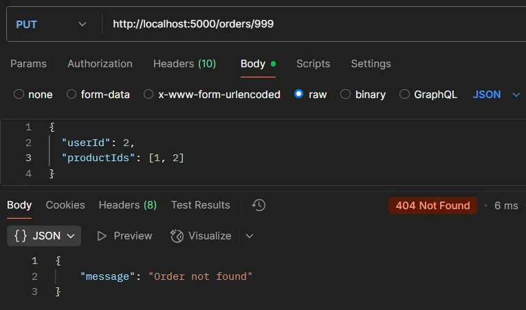 ตัวอย่างการทดสอบ API PUT /orders/:id สอบกรณีไม่พบคำสั่งซื้อ