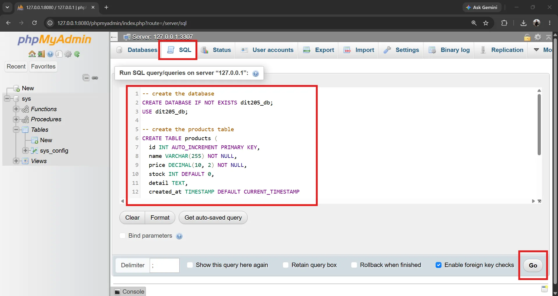 วางคำสั่ง SQL ในแท็บ SQL แล้วคลิก Go รันคำสั่ง SQL ในแท็บ SQL ของ phpMyAdmin